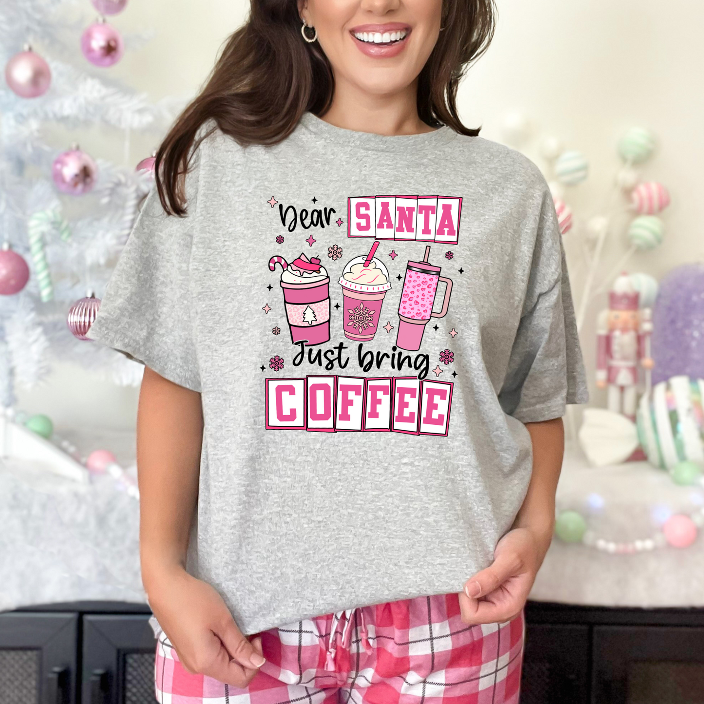 Santa Just Bring Coffee